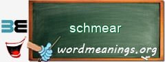 WordMeaning blackboard for schmear